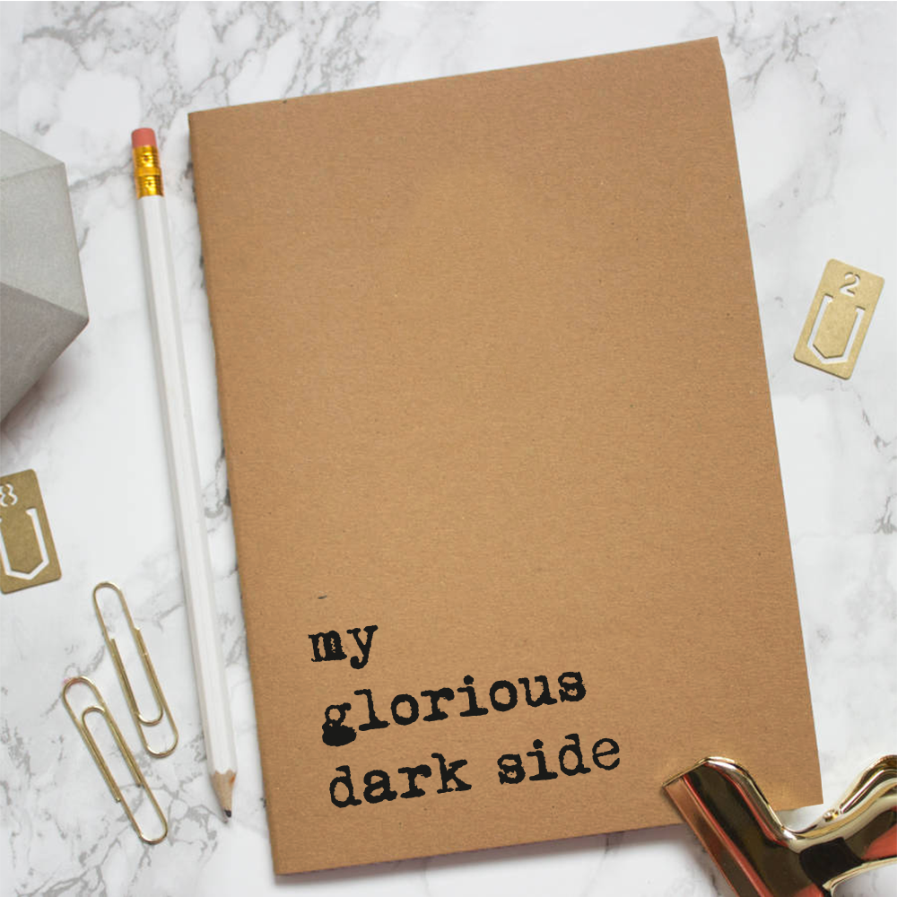 Kraft Notebook - My Glorious Dark Side