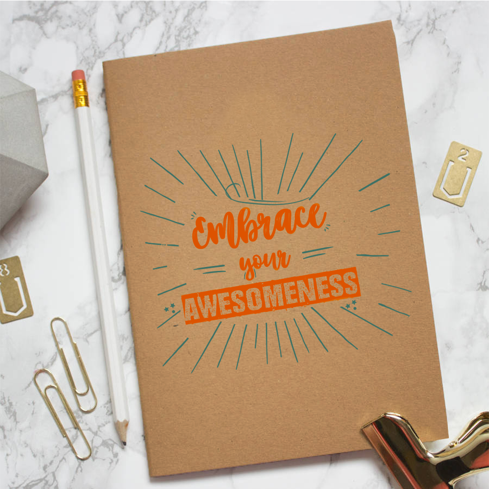 Kraft Notebook - Embrace Your Awesomeness