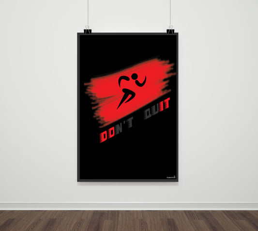 Dont Quit Poster