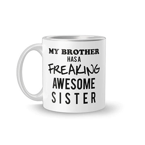 Mugs - Freaking Sister