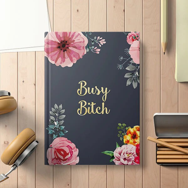 Hardbound Notebook - Busy Bitch